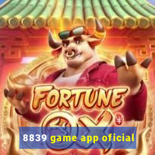 8839 game app oficial